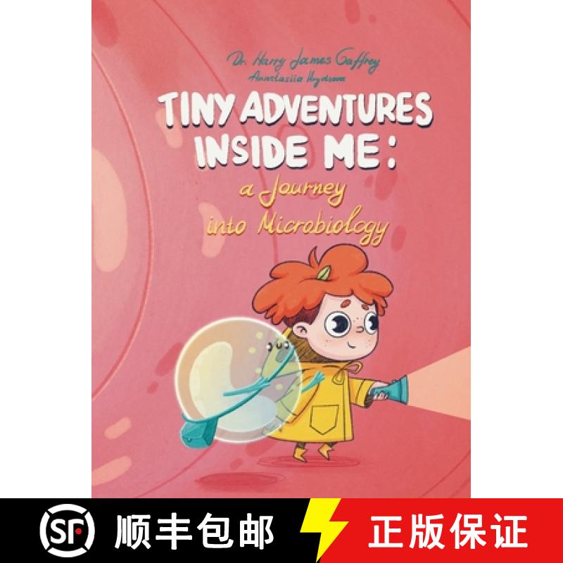 【2-3周达】Tiny Adventures Inside Me: A Journey into Microbiology [9781960157195]