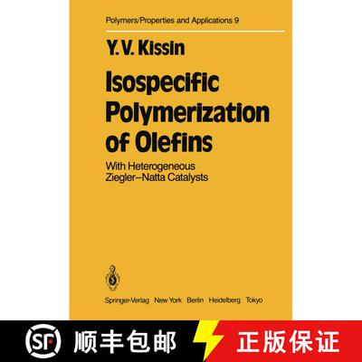 【3-4周达】Isospecific Polymerization of Olefins : With Heterogeneous Ziegler-Natta Catalysts [9781461295563]