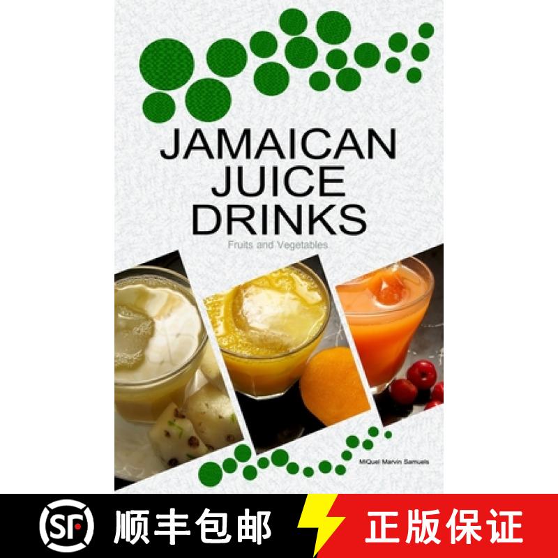 【3-4周达】Jamaican Juice Drinks: Fruits and Vegetables [9789769581074]