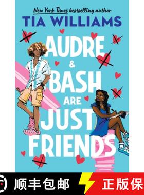 【3-4周达】Audre & Bash Are Just Friends [9780316511087]