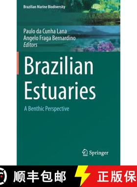 【3-4周达】Brazilian Estuaries : A Benthic Perspective [9783319777788]