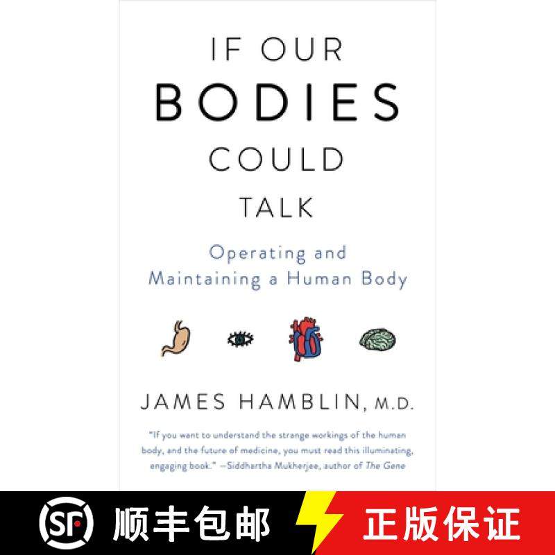 【3-4周达】If Our Bodies Could Talk: Operating and Maintaining a Human Body [9781101970829]