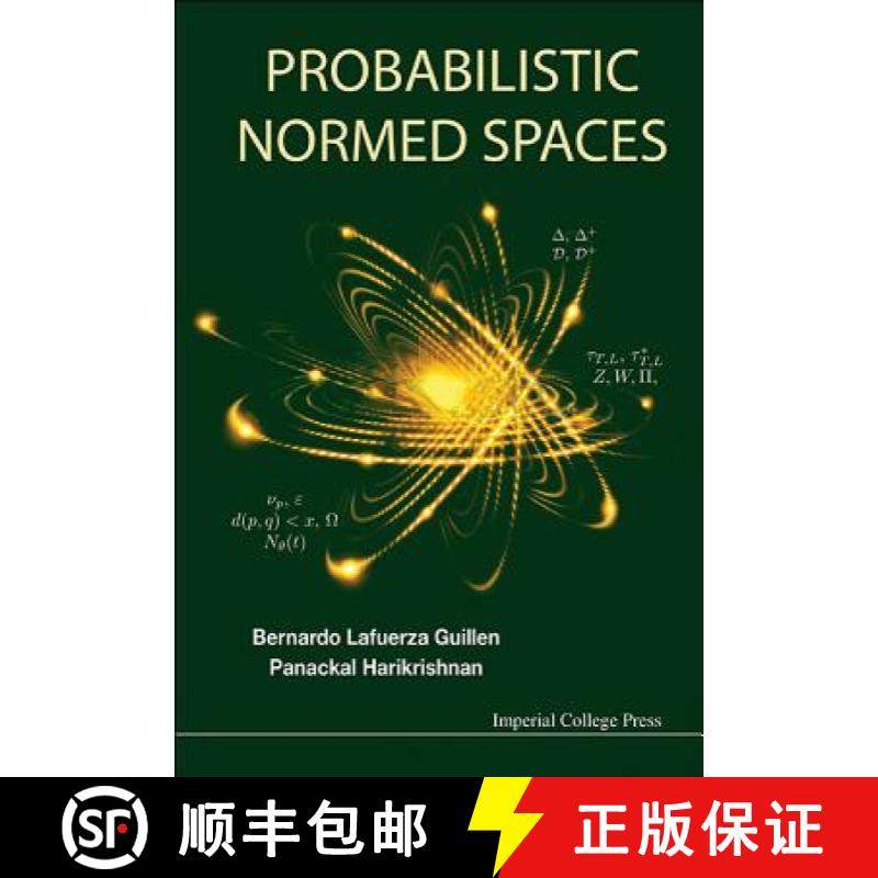 【3-4周达】Probabilistic Normed Spaces [9781783264681]