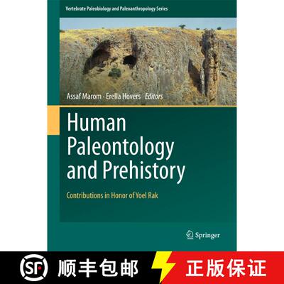 【3-4周达】精装 Human Paleontology and Prehistory: Contributions in Honor of Yoel Rak (1st ed. 2017) [9783319466446]