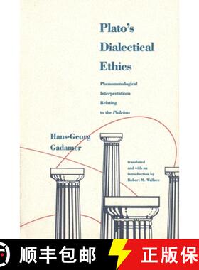 【3-4周达】Plato's Dialectical Ethics: Phenomenological Interpretations Relating to the Philebus [9780300159745]