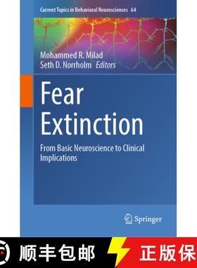 【3-4周达】Fear Extinction : From Basic Neuroscience to Clinical Implications [9783031430046]