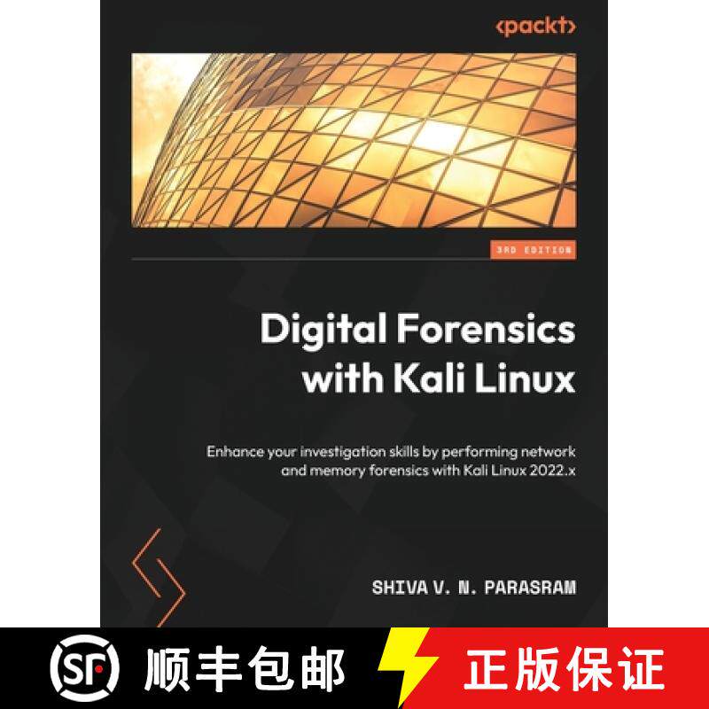 预订 Digital Forensics with Kali Linux - Third Edition: Enhance your investigation skills by performi... [9781837635153]