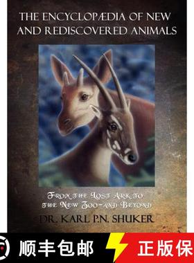 预订 The Encyclopaedia of New and Rediscovered Animals (Edition: 3) (Edition: 3) [9781616461089]