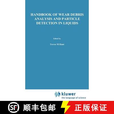 【3-4周达】Handbook of Wear Debris Analysis and Particle Detection in Liquids [9781851669622]