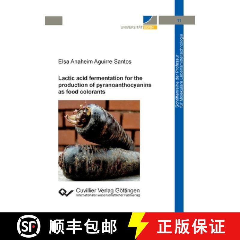 【3-4周达】Lactic acid fermentation for the production of pyranoanthocyanins as food colorants [9783736975538]