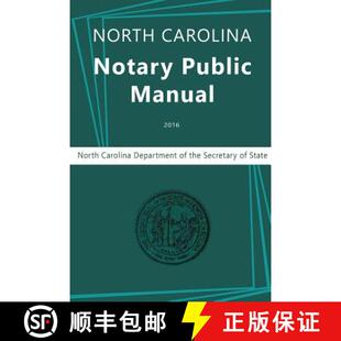 【3-4周达】North Carolina Notary Public Manual, 2016 [9781684116577]