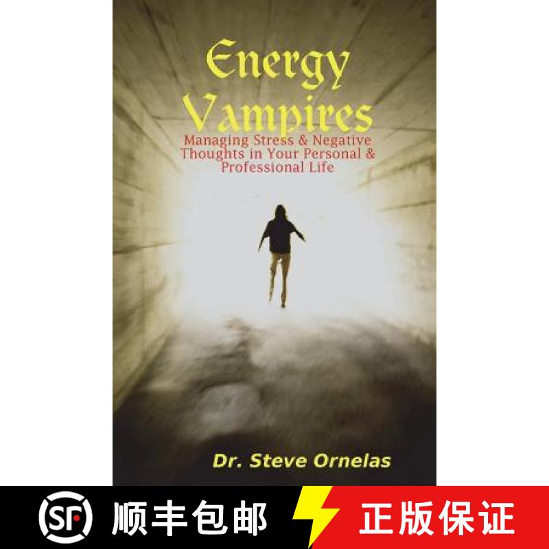 【2-3周达】Energy Vampires: Managing Stress & Negative Thoughts in your Personal & Professional Life [9780615174358]