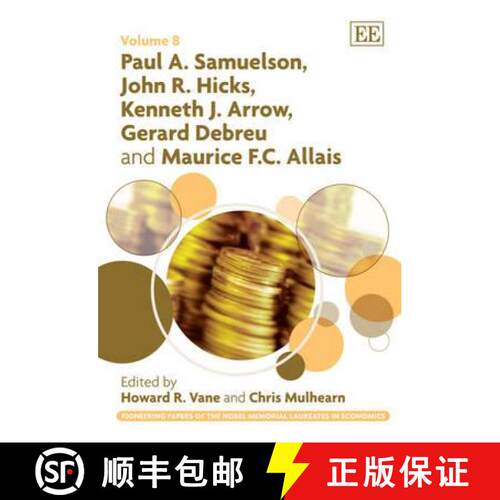 【3-4周达】Paul A. Samuelson, John R. Hicks, Kenneth J. Arrow, Gerard Debreu and Maurice F.C. Allais [9781848443594]