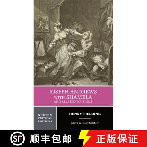 预订 Joseph Andrews with Shamela and Related Writings: A Norton Critical Edition [9780393955552]