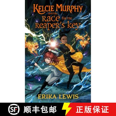 【3-4周达】Kelcie Murphy and the Race for the Reaper's Key [9781250208385]