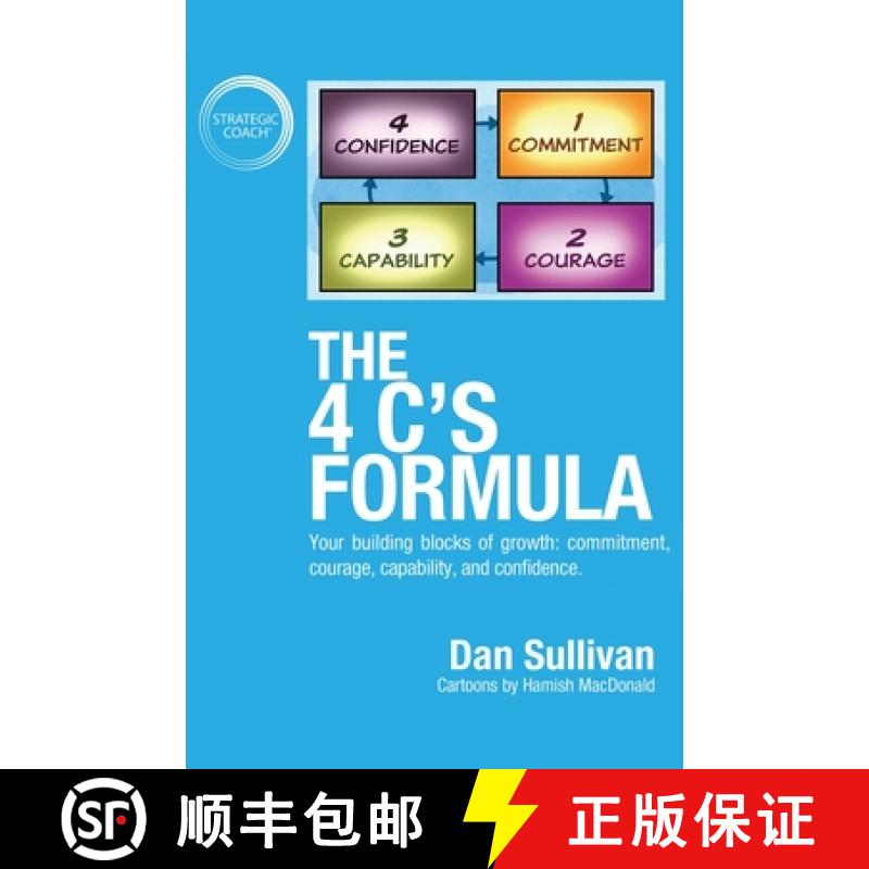 【2-3周达】The 4 C's Formula: Your building blocks of growth: commitment, courage, capability, and co... [9781636800356]