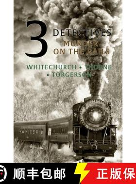 【3-4周达】3 Detectives: Murder on the Rails [9781616464905]