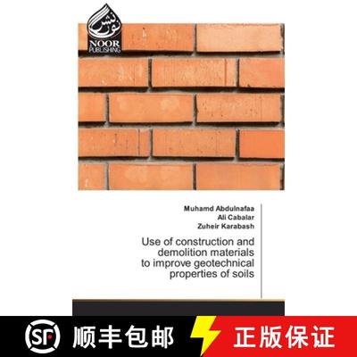 预订 Use of construction and demolition materials to improve geotechnical properties of soils [9786139429981]