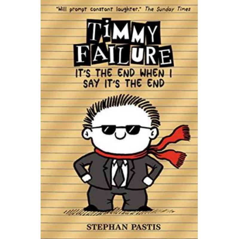 预订 timmy failure: it"s the end when i s. [9781406382785]