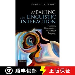 Philosophy Meaning Linguistic 9780199602469 Semantics Interaction and Metasemantics 4周达 Language