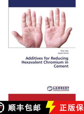预订 Additives for Reducing Hexavalent Chromium in Cement [9783659705489]
