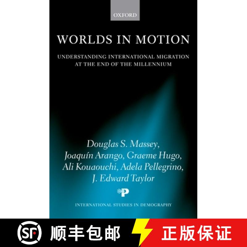 【3-4周达】Worlds in Motion: Understanding International Migration at the End of the Millennium [9780199282760]