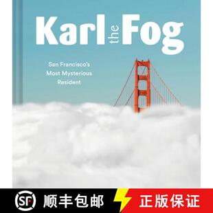 【3-4周达】Karl the Fog: San Francisco's Most Mysterious Resident (Humor Book, California Pop Culture... [9781452173832]