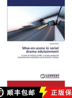 预订 Mise-En-Scene in Serial Drama Edutainment [9783659535574]