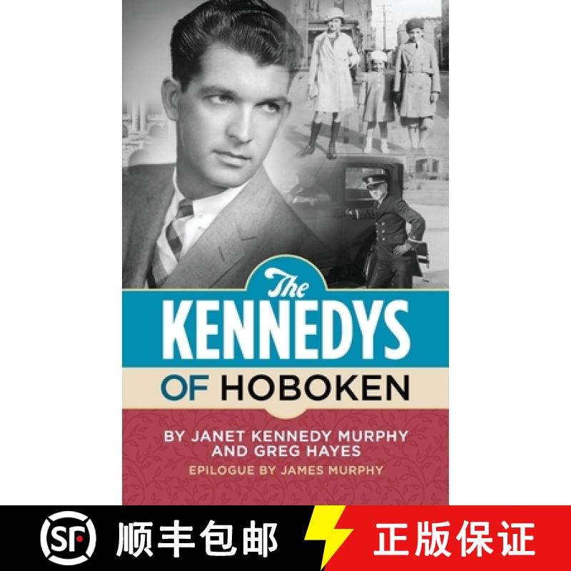 【2-3周达】The Kennedys of Hoboken [9780996931519]