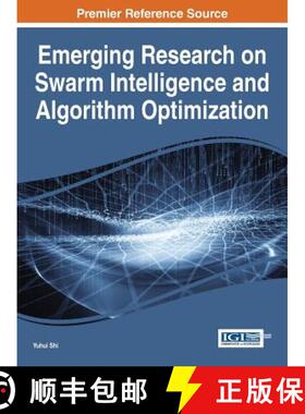 【3-4周达】Emerging Research on Swarm Intelligence and Algorithm Optimization [9781466663282]