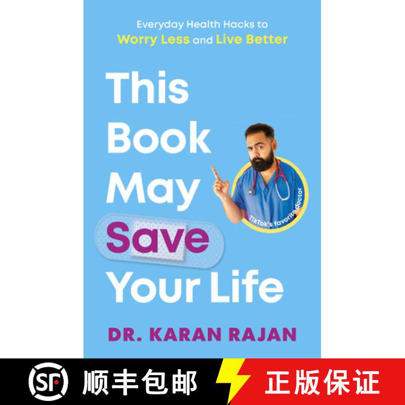 【3-4周达】This Book May Save Your Life: Everyday Health Hacks to Worry Less and Live Better [9780593797044]