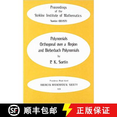 【3-4周达】Polynomials Orthogonal Over a Region and Bieberbach Polynomials [9780821830000]