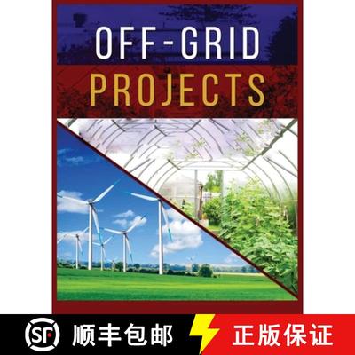 【3-4周达】Off-Grid Projects: A Complete Guide to Self-Sufficiency [9781088238691]