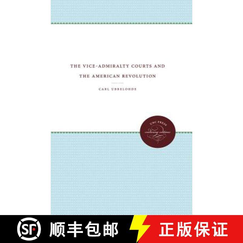 预订 The Vice-Admiralty Courts and the American Revolution [9780807838419]