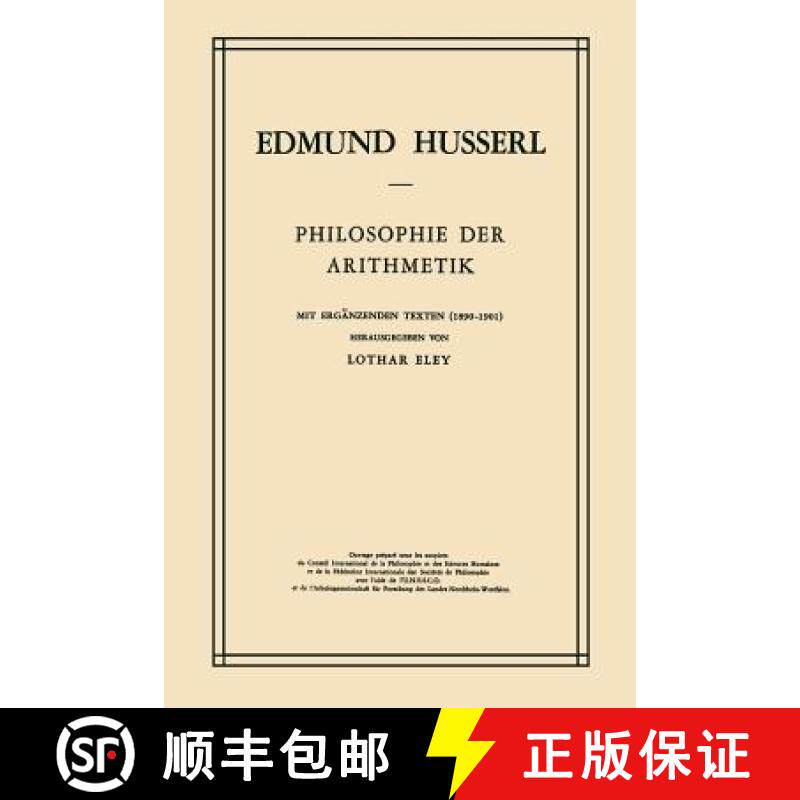 【3-4周达】Philosophie Der Arithmetik: Mit Ergänzenden Texten (1890-1901) [9789401031882]