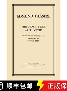 【3-4周达】Philosophie Der Arithmetik: Mit Ergänzenden Texten (1890-1901) [9789401031882]