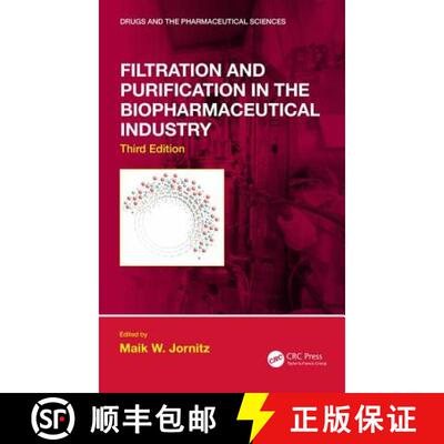 【3-4周达】Filtration and Purification in the Biopharmaceutical Industry, Third Edition [9781138056749]