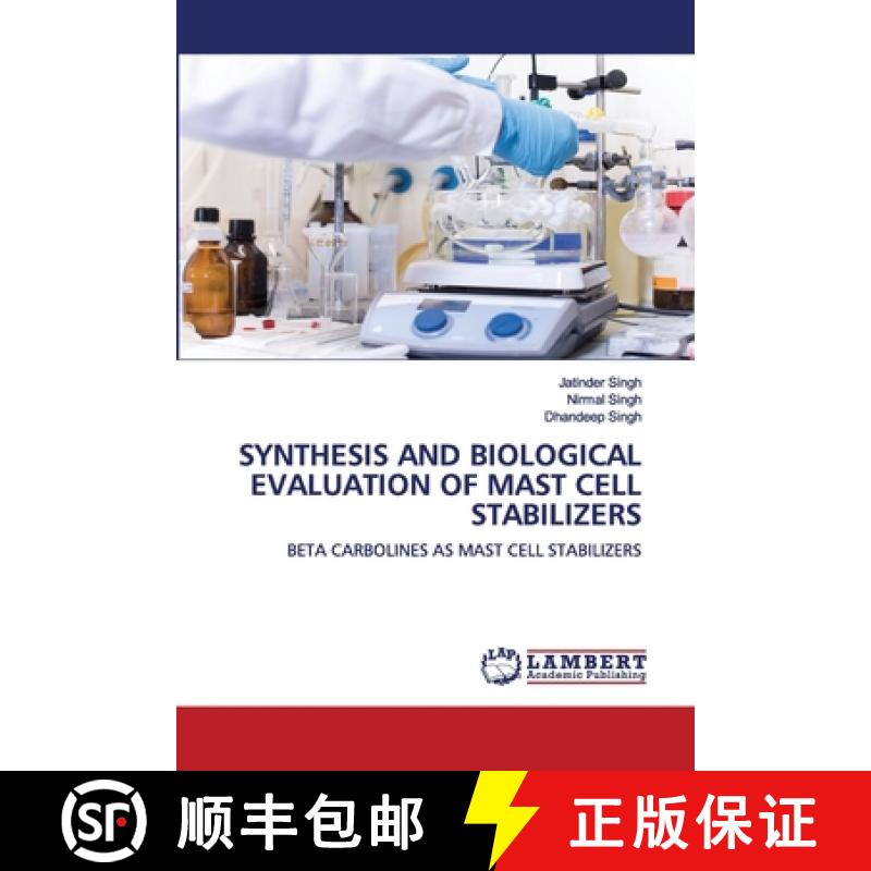 预订 Synthesis and Biological Evaluation of Mast Cell Stabilizers [9786202673440]