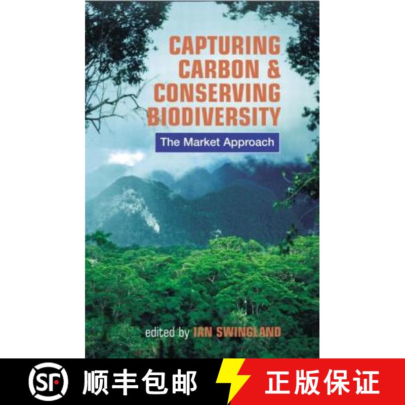 【3-4周达】Capturing Carbon and Conserving Biodiversity: The Market Approach [9781853839504]