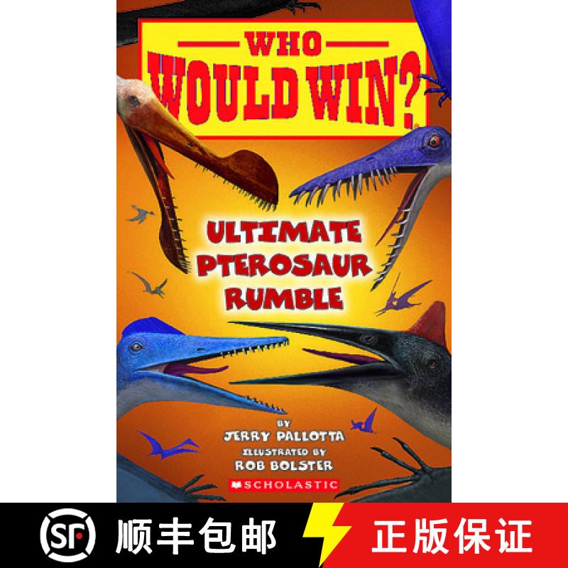 【3-4周达】Who Would Win?: Ultimate Pterosaur Rumble [9781339000954]