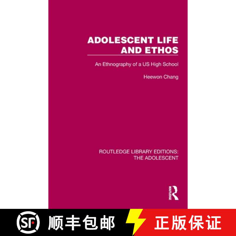 【3-4周达】Adolescent Life and Ethos: An Ethnography of a US High School [9781032390758]