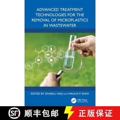 【3-4周达】Advanced Treatment Technologies for the Removal of Microplastics in Wastewater [9781032459493]