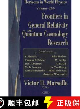 【3-4周达】Frontiers in General Relativity and Quantum Cosmology Research [9781594546662]
