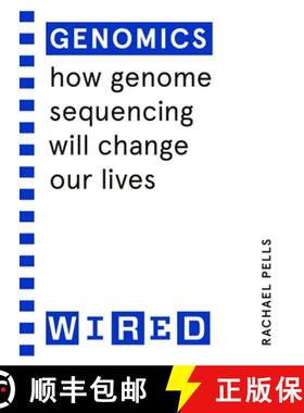 【3-4周达】Genomics (WIRED guides) : How Genome Sequencing Will Change Our Lives [9781847943408]