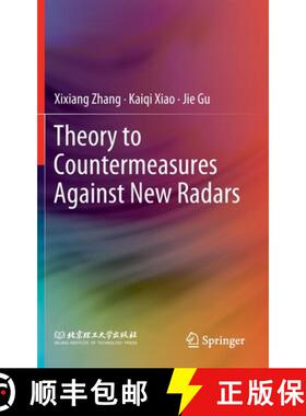 【3-4周达】Theory to Countermeasures Against New Radars [9789811667145]