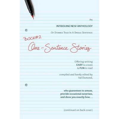 【4周达】BOOK#2 One-Sentence Stories: Intriguing New Anthology of Stories Told in a Single Sentence [9780998548920]