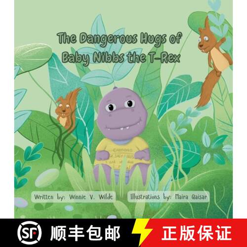 【3-4周达】The Dangerous Hugs of Baby Nibbs the T-Rex [9798994692004]