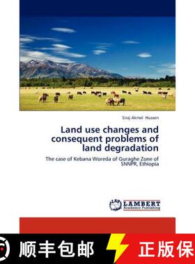 预订 Land Use Changes and Consequent Problems of Land Degradation [9783659235429]
