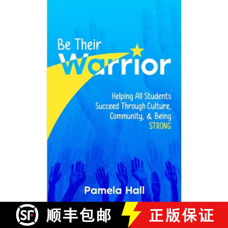 【2-3周达】Be Their Warrior: Helping All Students Succeed Through Culture, Community, & Being STRONG [9781953852564]