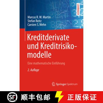 【3-4周达】Kreditderivate und Kreditrisikomodelle: Eine mathematische Einführung (2., überarb. u. e... [9783658023997]